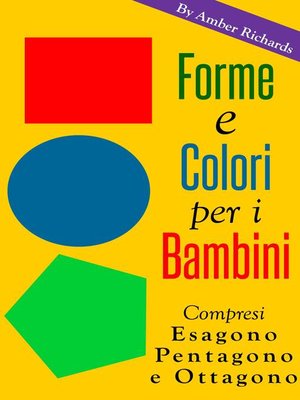 cover image of Forme E Colori Per I Bambini
